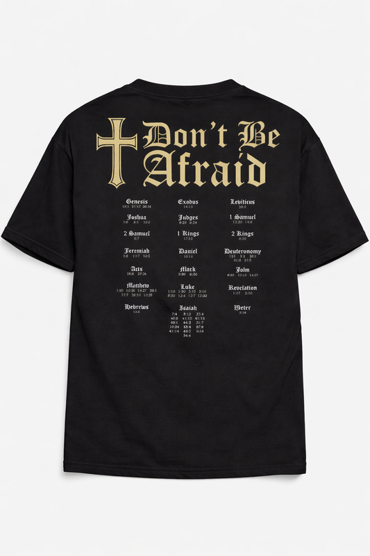 Don't Be Afraid Shirt